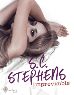 Imprevisible – S.C. Stephens - Xlibros
