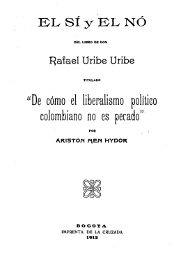 El sí y el nó del libro de Rafael Uribe Uribe titulado De
