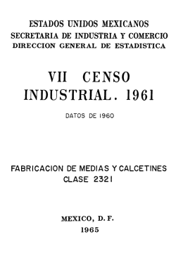 VII Censo Industrial 1961 : fabricación de medias y calcetines