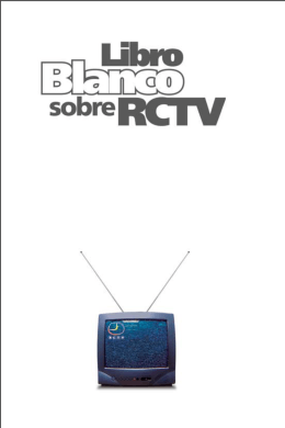 Libro bLanco sobre rcTV - Fundación de Investigaciones Sociales y