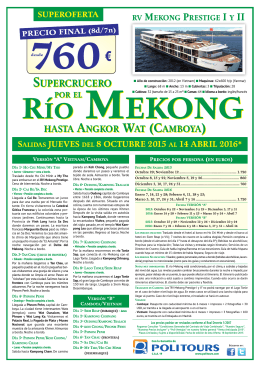 Supercrucero por el RÍO MEKONG Salidas Jueves del 8