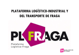 plataforma logístico-industrial y del transporte de fraga