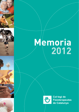 memoria 2012 - Col·legi de Fisioterapeutes de Catalunya