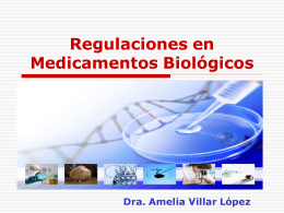Regulaciones en Medicamentos Biológicos