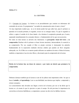 TEMA Nº 2 LA LECTURA 2.1.- Concepto de Lectura.