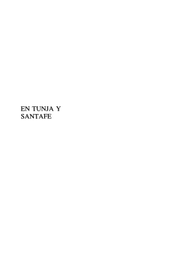PDF (Tomo I. En Tunja y Santafe - Capítulo 1-10)