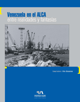 Venezuela en el ALCA. Entre realidades y fantasías