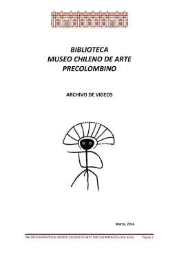 Video Catalog - Museo Chileno de Arte Precolombino