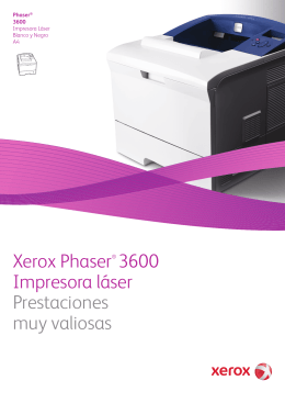 Xerox Phaser® 3600 Impresora láser Prestaciones muy valiosas