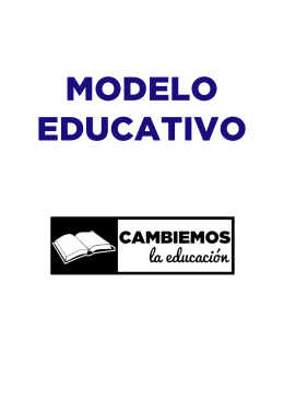 Modelo Educativo - Cambiemos la educacion