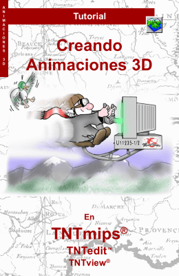 Creando Animaciones 3D TNTmips®