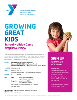 GROWING GREAT KIDS School Holiday Camp SEQUOIA YMCA