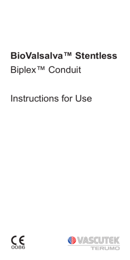 BioValsalva™ Stentless Biplex™ Conduit Instructions for