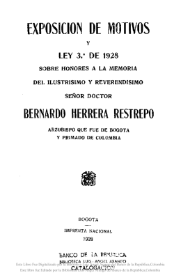 Exposición de motivos y Ley 3a. de 1928, sobre honores a la