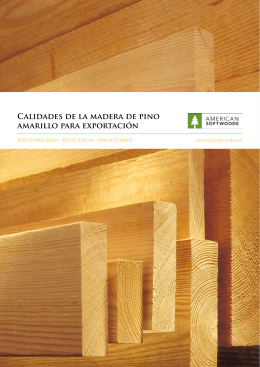 Calidades de la madera de pino amarillo para exportación
