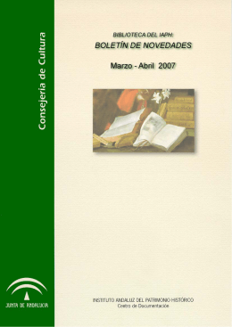 BIBLIOTECA DEL IAPH: Novedades 1 marzo – 30 abril, 2007 /