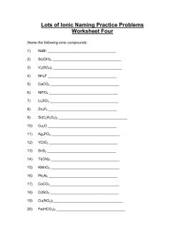 Lots of Ionic Naming Practice Problems-revised 1-8-2008