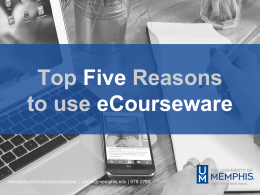 Top Five Reasons to use eCourseware