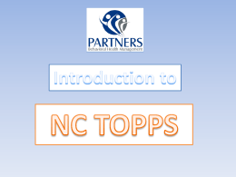 What Is NC-TOPPS? - Partners Behavorial Health Management