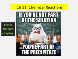 Ch 11: Chemical Reactions