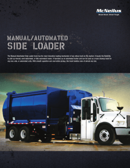 The Manual/Automated Side Loader truck has the most innovative