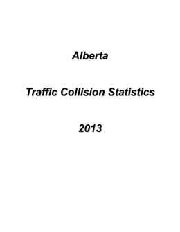 Alberta Traffic Collision Statistics 2013