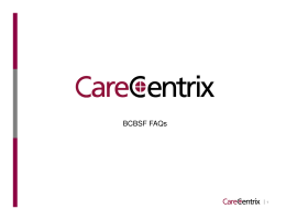 BCBSF FAQs - CareCentrix