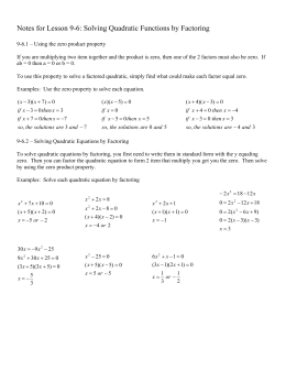 Notes for Lesson 9-6: Solving Quadratic Functions by Factoring
