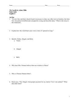 The Crucibleby Arthur Miller Study Guide English 11 Act One 1. “So