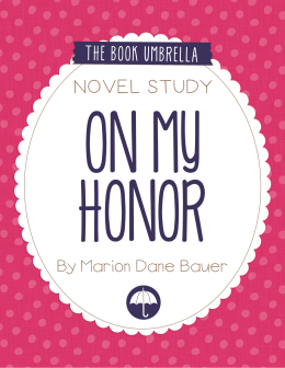 On My Honor - The Book Umbrella Novel Studies