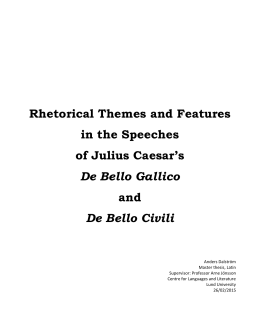 Rhetorical Themes and Features in the Speeches of Julius Caesar`s
