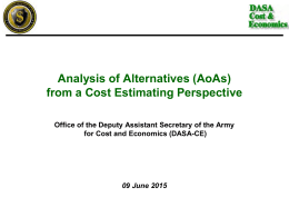 Analysis of Alternatives (AoAs) from a Cost Estimating