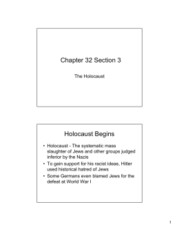 Chapter 32 Section 3 Holocaust Begins