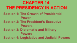 CHAPTER 14: THE PRESIDENCY IN ACTION