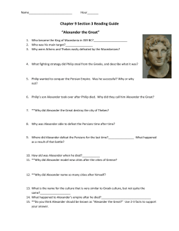 Chapter 9 Section 3 Reading Guide “Alexander the Great”