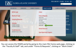 You can access the FAMIS portal by going to the main FAU home