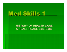 Med Skills 1-Health Care Systems PPT