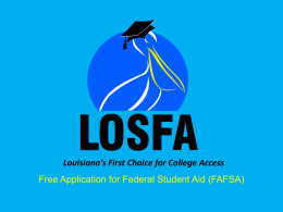 Louisiana`s First Choice for College Access Free Application for