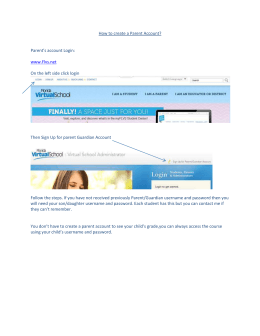 How to create a Parent Account? Parent`s account Login: www.Flvs