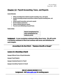 Chapter 13: Payroll Accounting, Taxes, and Reports