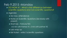 Monday 2/9/15 : Scientific Questions