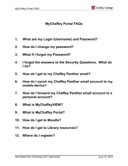 MyChaffey Portal FAQs 1. What are my Login