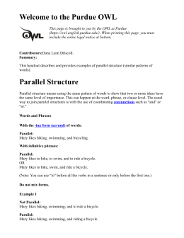 Welcome to the Purdue OWL Parallel Structure
