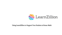 Using LearnZillion to Support Your Student at Home: Math