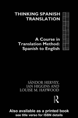 Thinking Spanish Translation: A Course in Translation Method