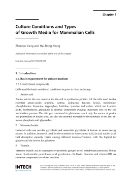 Culture Conditions and Types of Growth Media for