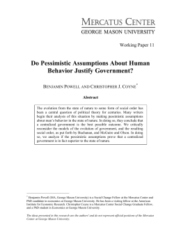 Do Pessimistic Assumptions About Human Behavior