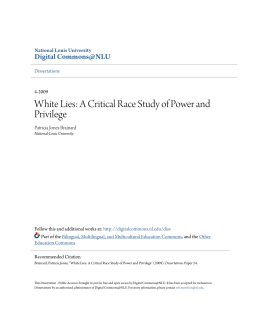 White Lies: A Critical Race Study of Power and Privilege