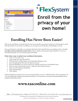 www.tasconline.com Enroll from the privacy of your own home!