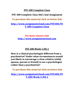 PSY 480 Complete Class PSY 480 Complete Class DQ`s And